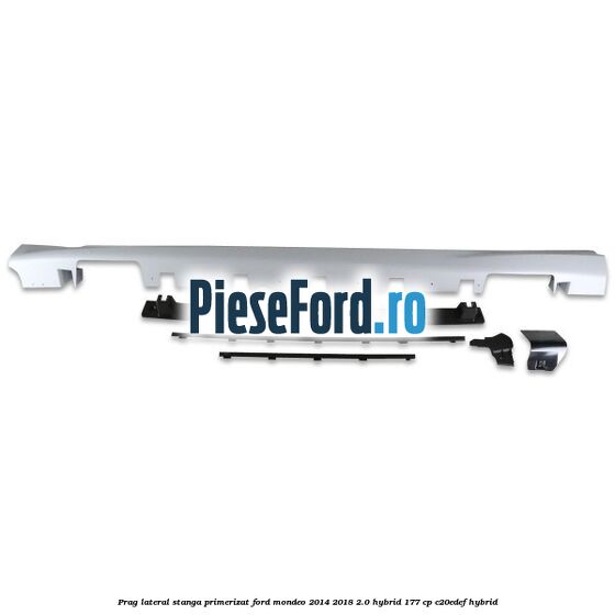 Prag lateral stanga primerizat Ford Mondeo 2014-2018 2.0 Hybrid 177 cp Prag lateral stanga primerizat Ford Mondeo 2014-2018 2.0 Hybrid 177 cp C20EDEF hybrid