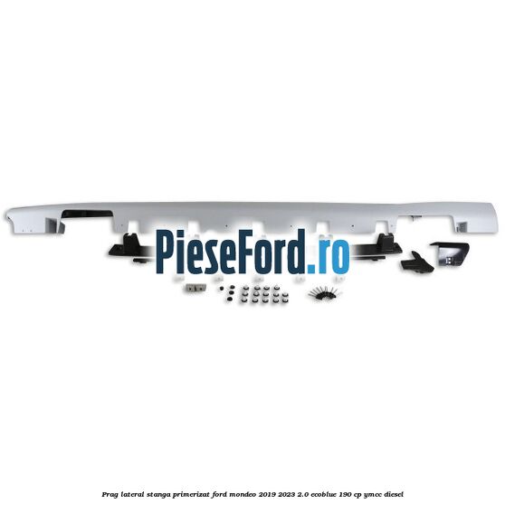 Prag lateral stanga primerizat Ford Mondeo 2019-2023 2.0 EcoBlue 190 cp YMCC diesel