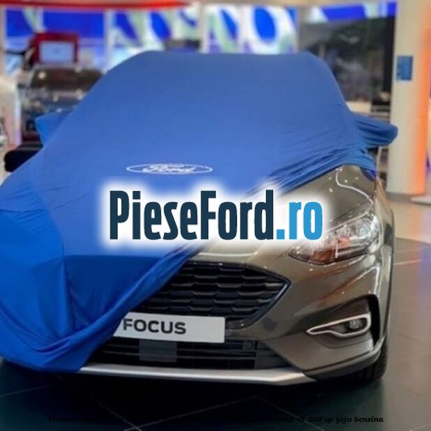Prelata model 5 usi albastra Ford Fiesta 2017-2023 1.5 EcoBoost ST 200 cp YZJA benzina