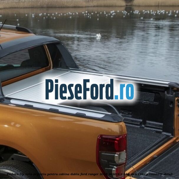 Prelata tip rola argintiu Pentru Cabina Dubla Ford Ranger 2016-2020 2.2 TDCi 4x4 131 cp Prelata tip rola argintiu Pentru Cabina Dubla Ford Ranger 2016-2020 2.2 TDCi 4x4 131 cp T22DD0P diesel