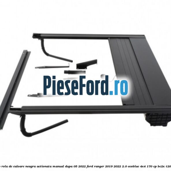 Prelata tip rola de culoare neagra actionata manual dupa 05/2022 Ford Ranger 2019-2022 2.0 EcoBlue 4x4 170 cp BC2X, T20DD0J diesel