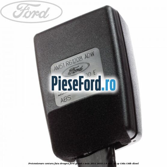 Pretensionare centura fata, dreapta Ford Grand C-Max 2011-2015 1.6 TDCi 95 cp T3DA, T3DB diesel