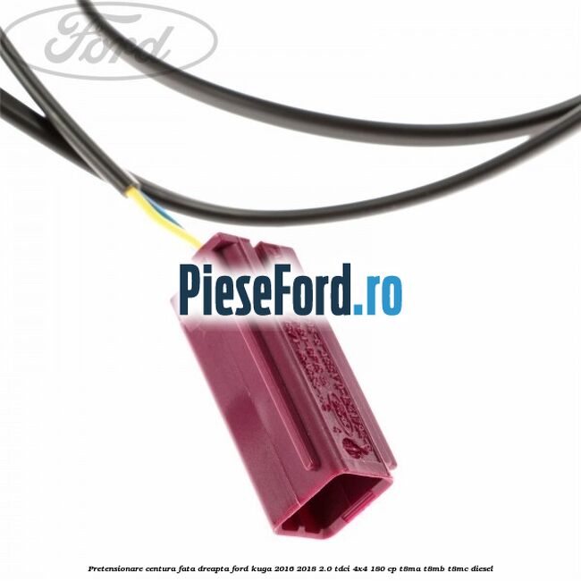 Pretensionare centura fata dreapta Ford Kuga 2016-2018 2.0 TDCi 4x4 180 cp T8MA, T8MB, T8MC diesel