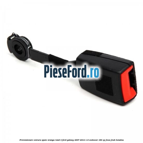 Pretensionare centura spate stanga rand 3 Ford Galaxy 2007-2014 1.6 EcoBoost 160 cp JTWA, JTWB benzina