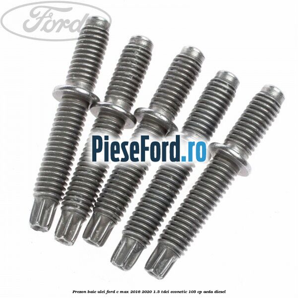 Prezon baie ulei Ford C-Max 2016-2020 1.5 TDCi ECOnetic 105 cp AEDA diesel