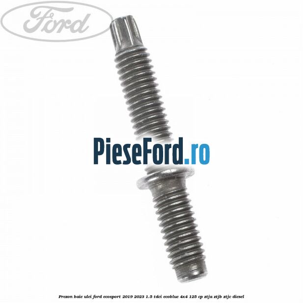 Prezon baie ulei Ford EcoSport 2019-2023 1.5 TDCi EcoBlue 4x4 125 cp ZTJA, ZTJB, ZTJC diesel