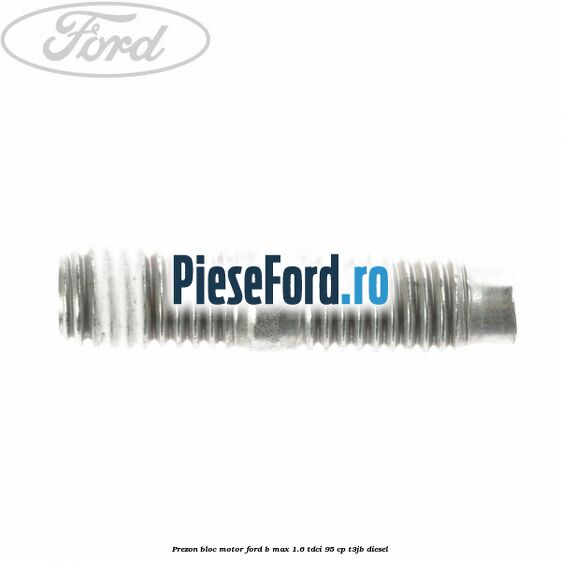 Prezon bloc motor Ford B-Max 1.6 TDCi 95 cp T3JB diesel
