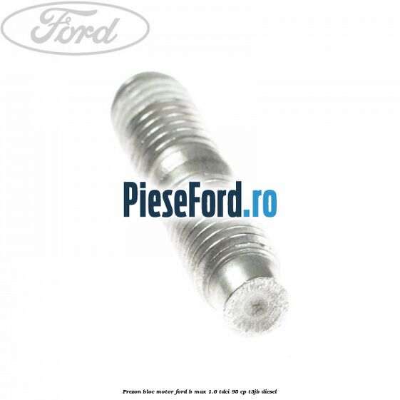 Prezon bloc motor Ford B-Max 1.6 TDCi 95 cp T3JB diesel