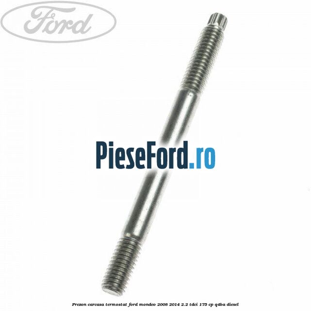 Prezon carcasa termostat Ford Mondeo 2008-2014 2.2 TDCi 175 cp Q4BA diesel