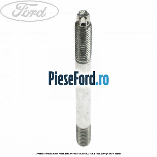 Prezon carcasa termostat Ford Mondeo 2008-2014 2.2 TDCi 200 cp Prezon carcasa termostat Ford Mondeo 2008-2014 2.2 TDCi 200 cp KNBA diesel