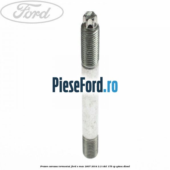 Prezon carcasa termostat Ford S-Max 2007-2014 2.2 TDCi 175 cp Q4WA diesel