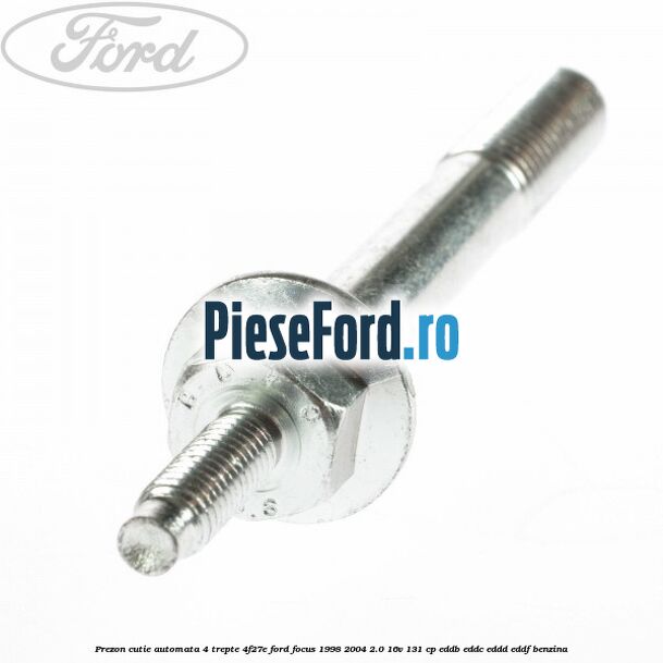 Prezon cutie automata 4 trepte 4F27E Ford Focus 1998-2004 2.0 16V 131 cp EDDB, EDDC, EDDD, EDDF benzina