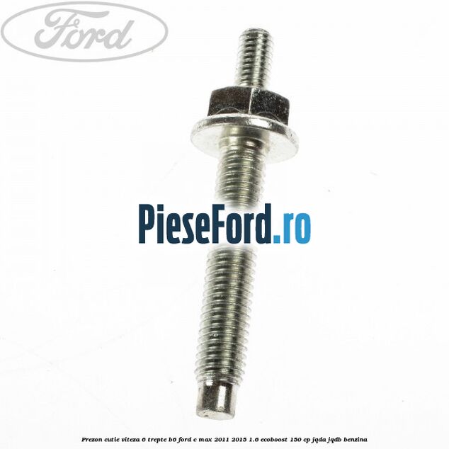 Prezon cutie viteza 6 trepte B6 Ford C-Max 2011-2015 1.6 EcoBoost 150 cp Prezon cutie viteza 6 trepte B6 Ford C-Max 2011-2015 1.6 EcoBoost 150 cp JQDA, JQDB benzina