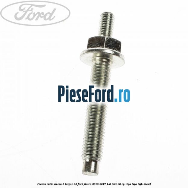 Prezon cutie viteza 6 trepte B6 Ford Fiesta 2013-2017 1.6 TDCi 95 cp Prezon cutie viteza 6 trepte B6 Ford Fiesta 2013-2017 1.6 TDCi 95 cp T3JA, TZJA, TZJB diesel