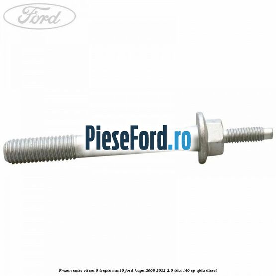 Prezon cutie viteza 6 trepte MMT6 Ford Kuga 2008-2012 2.0 TDCI 140 cp UFDA diesel