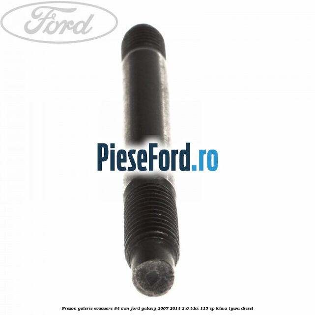 Prezon galerie evacuare 84 mm Ford Galaxy 2007-2014 2.0 TDCi 115 cp KLWA, TYWA diesel