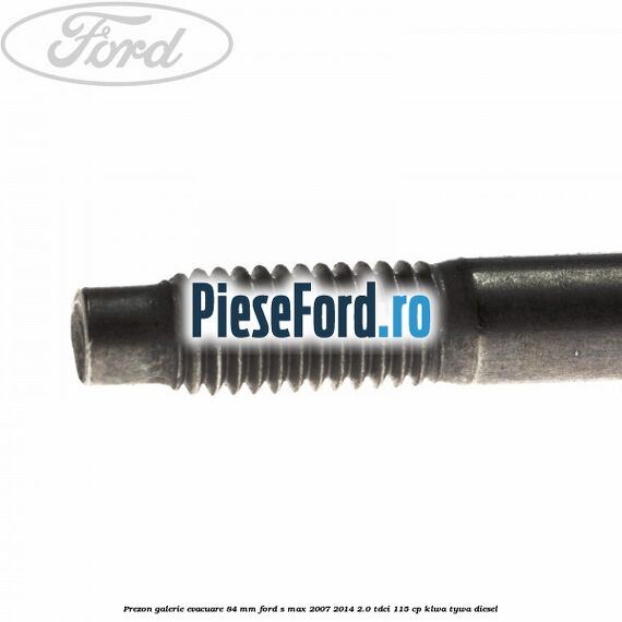 Prezon galerie evacuare 84 mm Ford S-Max 2007-2014 2.0 TDCi 115 cp KLWA, TYWA diesel