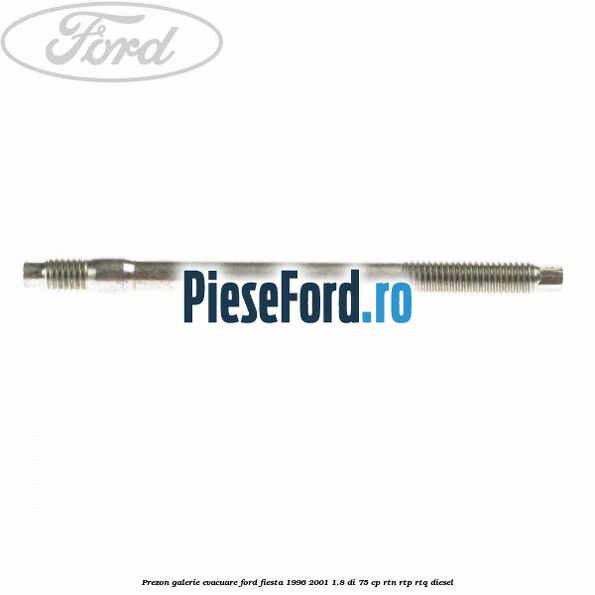 Prezon galerie evacuare Ford Fiesta 1996-2001 1.8 DI 75 cp RTN, RTP, RTQ diesel