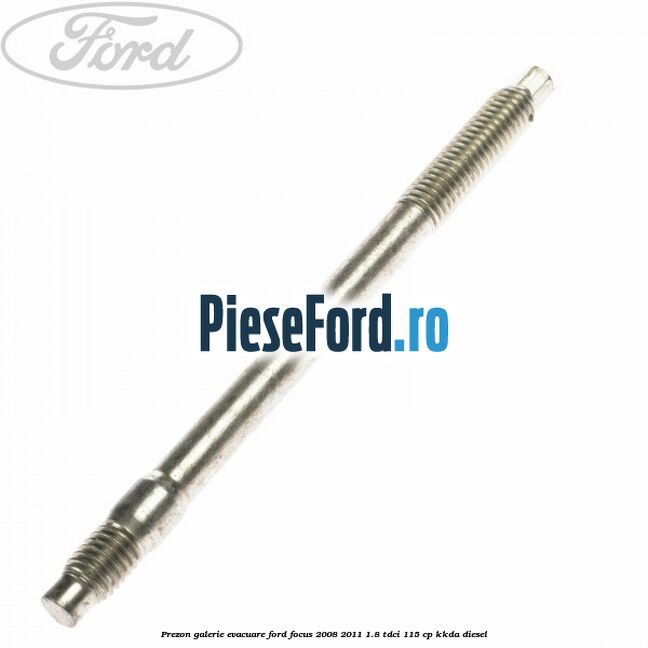 Prezon galerie evacuare Ford Focus 2008-2011 1.8 TDCi 115 cp KKDA diesel