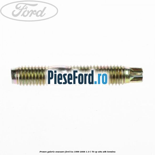 Prezon galerie evacuare Ford Ka 1996-2008 1.3 i 70 cp A9A, A9B benzina