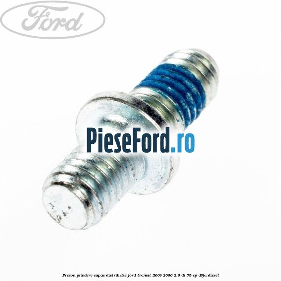 Prezon prindere capac distributie Ford Transit 2000-2006 2.0 DI 75 cp D3FA diesel