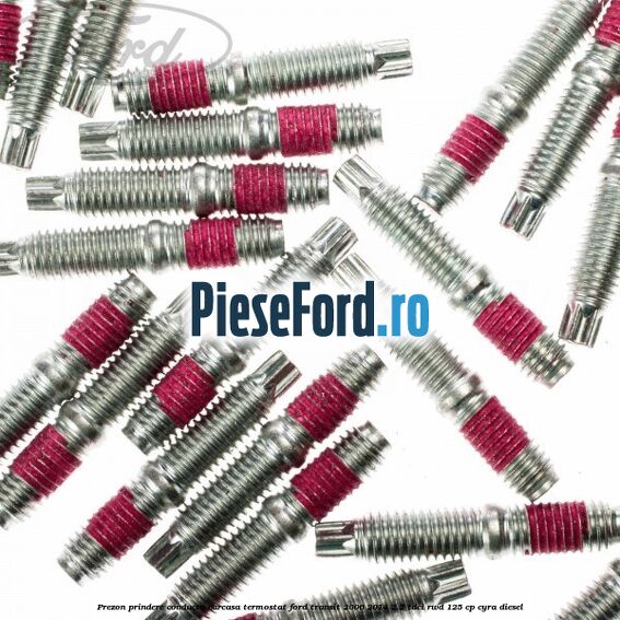 Prezon prindere conducta carcasa termostat Ford Transit 2006-2014 2.2 TDCi RWD 125 cp CYRA diesel