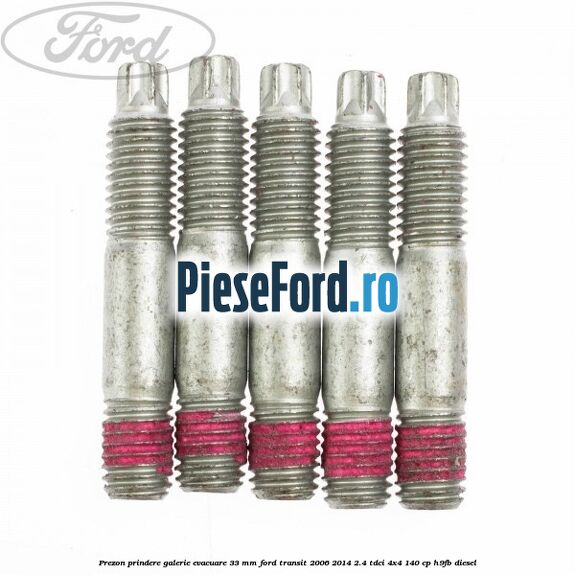Prezon prindere galerie evacuare 33 MM Ford Transit 2006-2014 2.4 TDCi 4x4 140 cp Prezon prindere galerie evacuare 33 MM Ford Transit 2006-2014 2.4 TDCi 4x4 140 cp H9FB diesel