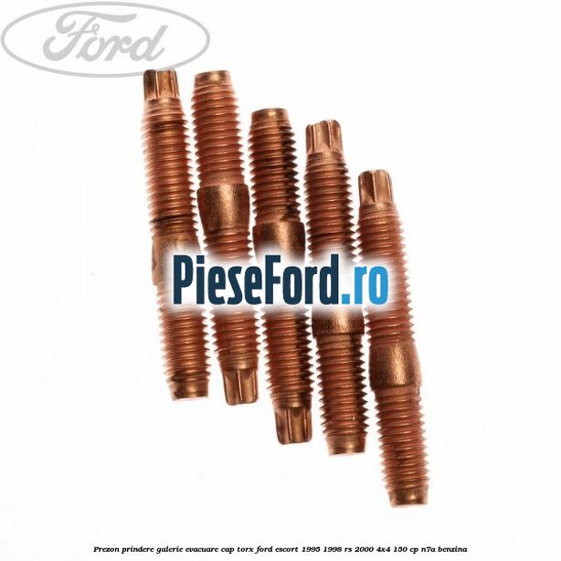 Prezon prindere galerie evacuare cap torx Ford Escort 1995-1998 RS 2000 4x4 150 cp Prezon prindere galerie evacuare cap torx Ford Escort 1995-1998 RS 2000 4x4 150 cp N7A benzina