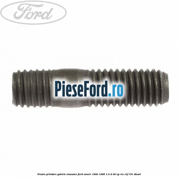 Prezon prindere galerie evacuare Ford Escort 1990-1995 1.8 D 60 cp RTE, RTF, RTH diesel