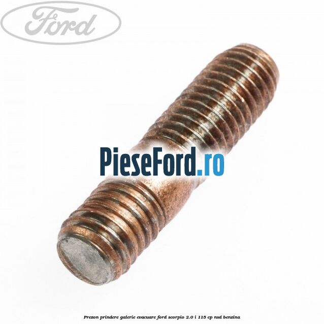 Prezon prindere galerie evacuare Ford Scorpio 2.0 i 115 cp NSD benzina