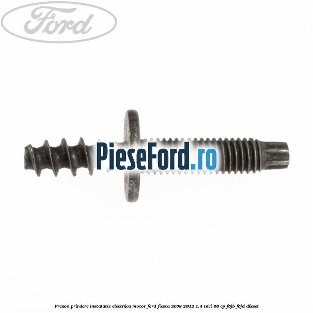 Prezon prindere instalatie electrica motor Ford Fiesta 2008-2012 1.4 TDCi 68 cp F6JB, F6JD diesel