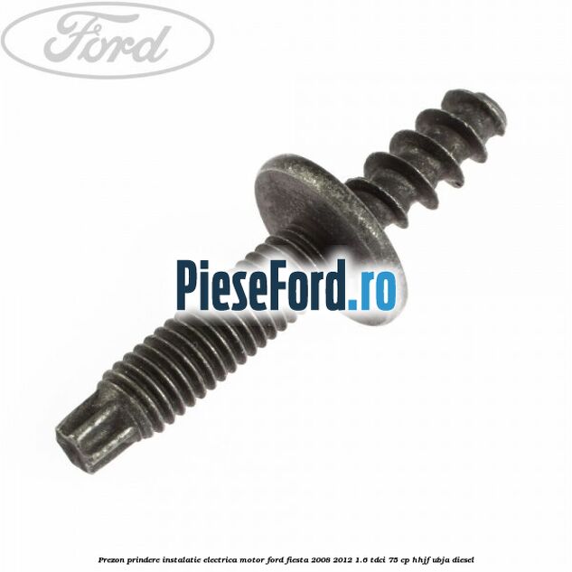 Prezon prindere instalatie electrica motor Ford Fiesta 2008-2012 1.6 TDCi 75 cp HHJF, UBJA diesel