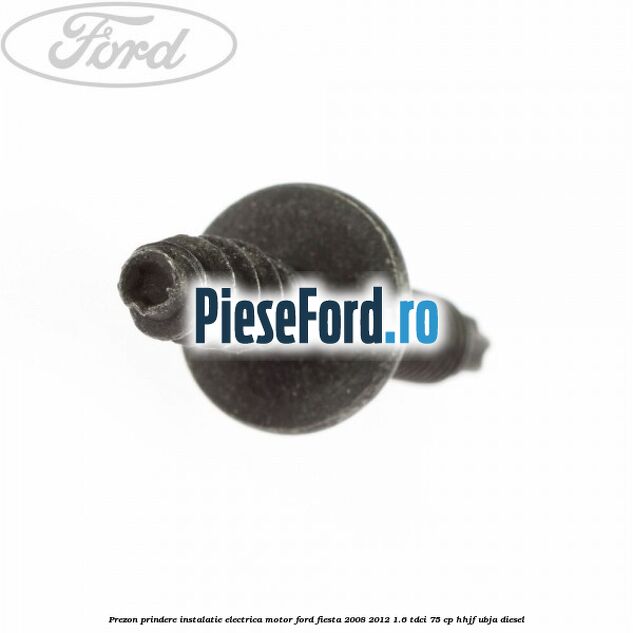 Prezon prindere instalatie electrica motor Ford Fiesta 2008-2012 1.6 TDCi 75 cp HHJF, UBJA diesel