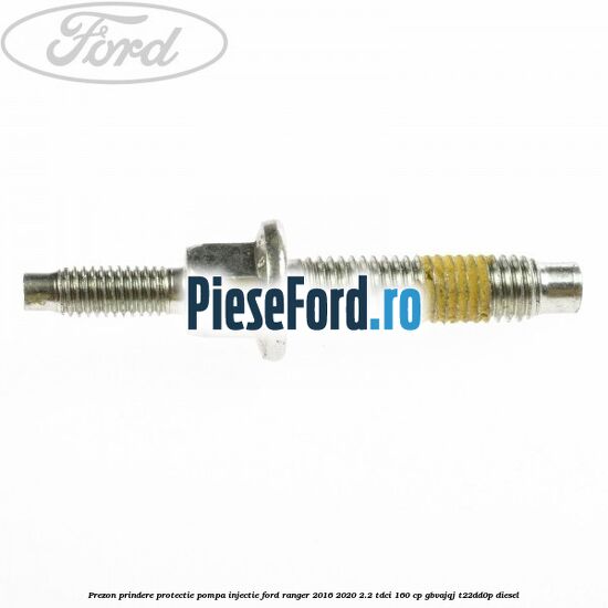 Prezon prindere protectie pompa injectie Ford Ranger 2016-2020 2.2 TDCi 160 cp GBVAJQJ, T22DD0P diesel