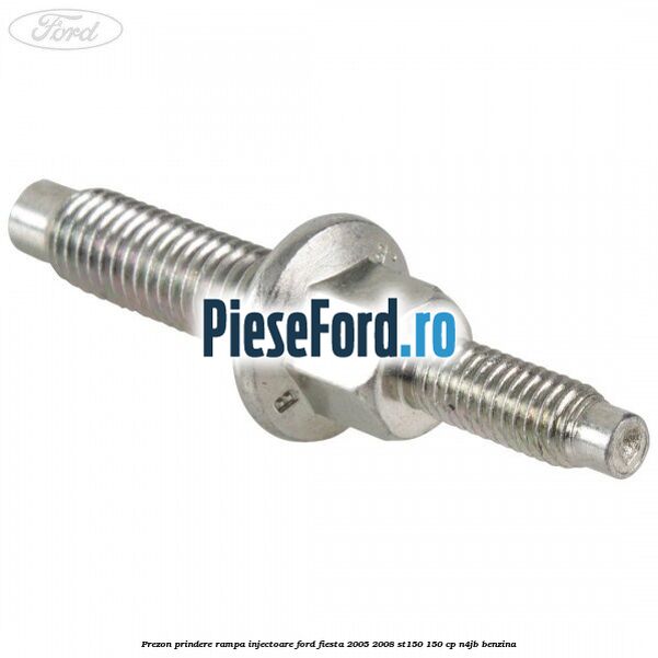 Prezon prindere rampa injectoare Ford Fiesta 2005-2008 ST150 150 cp N4JB benzina