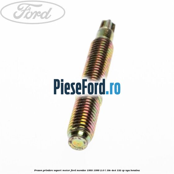 Prezon prindere suport motor Ford Mondeo 1993-1996 2.0 i 16V 4x4 132 cp NGA benzina