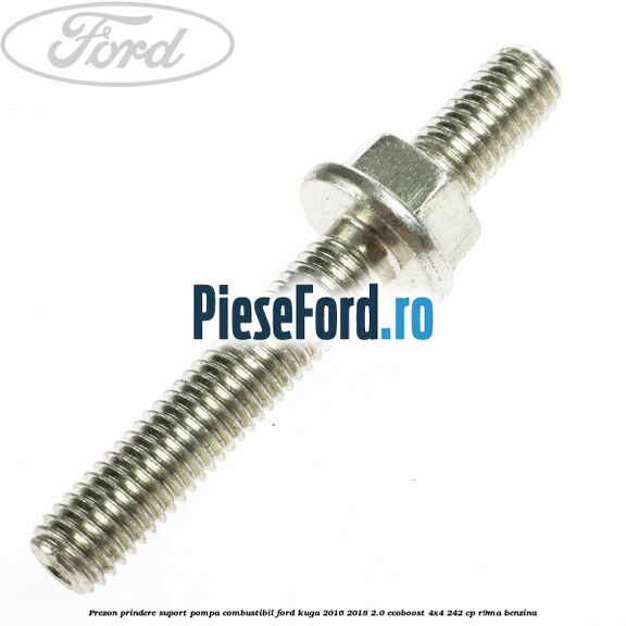 Prezon prindere suport pompa combustibil Ford Kuga 2016-2018 2.0 EcoBoost 4x4 242 cp R9MA benzina