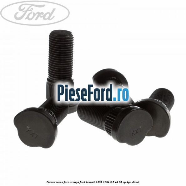 Prezon roata fata stanga Ford Transit 1991-1994 2.5 TD 85 cp 4GA diesel