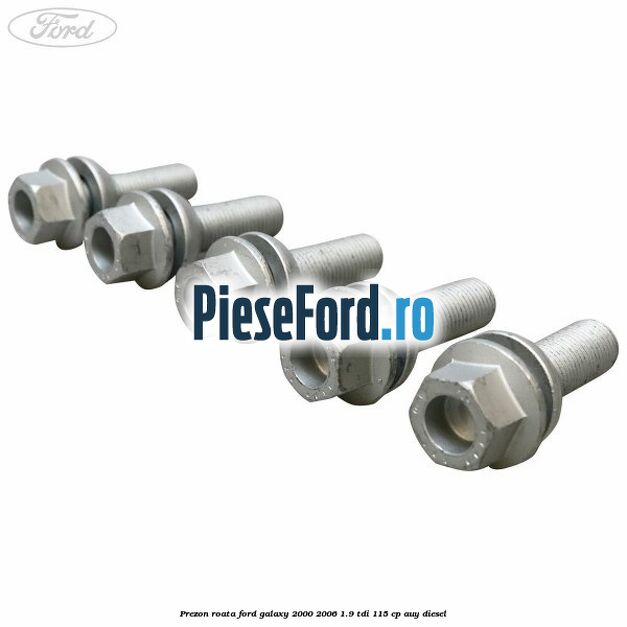 Prezon roata Ford Galaxy 2000-2006 1.9 TDI 115 cp AUY diesel
