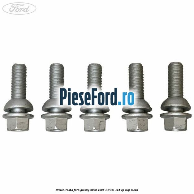 Prezon roata Ford Galaxy 2000-2006 1.9 TDI 115 cp AUY diesel