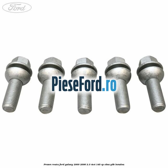 Prezon roata Ford Galaxy 2000-2006 2.3 4x4 145 cp E5SA, Y5B benzina