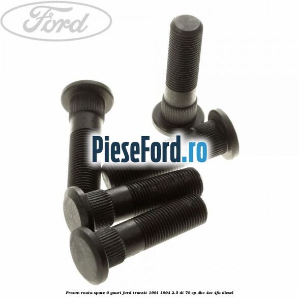 Prezon roata spate 6 gauri Ford Transit 1991-1994 2.5 DI 70 cp 4BC, 4CC, 4FA diesel
