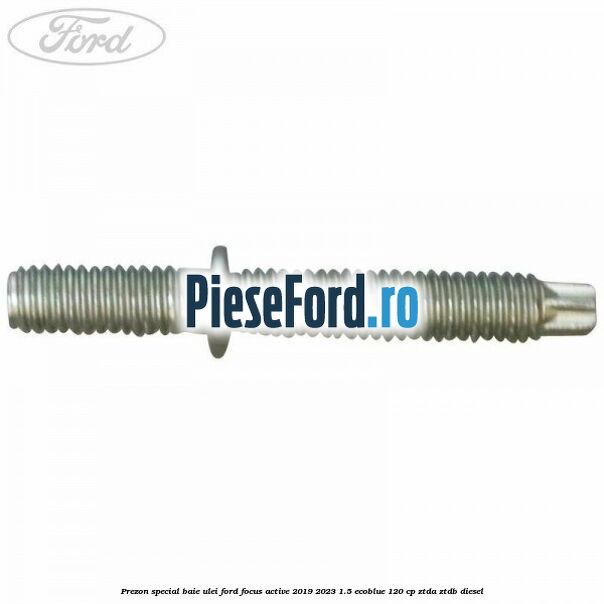Prezon special baie ulei Ford Focus Active 2019-2023 1.5 EcoBlue 120 cp ZTDA, ZTDB diesel