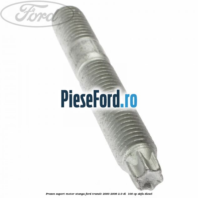 Prezon suport motor stanga Ford Transit 2000-2006 2.0 DI  100 cp ABFA diesel