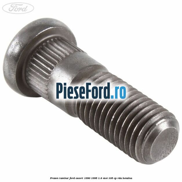 Prezon tambur Ford Escort 1990-1995 1.8 4x4 105 cp RDA benzina