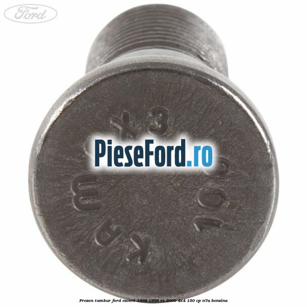 Prezon tambur Ford Escort 1995-1998 RS 2000 4x4 150 cp N7A benzina