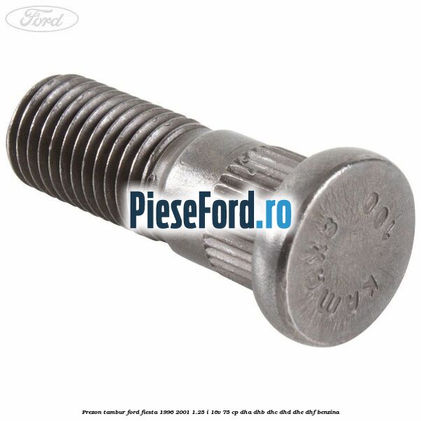 Prezon tambur Ford Fiesta 1996-2001 1.25 i 16V 75 cp