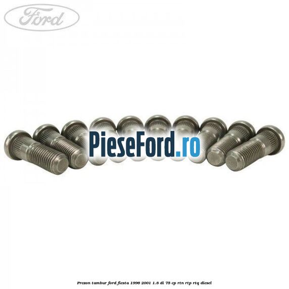 Prezon tambur Ford Fiesta 1996-2001 1.8 DI 75 cp RTN, RTP, RTQ diesel