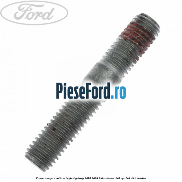 Prezon tampon cutie M14 Ford Galaxy 2015-2023 2.0 EcoBoost 240 cp R9CD, R9CI benzina