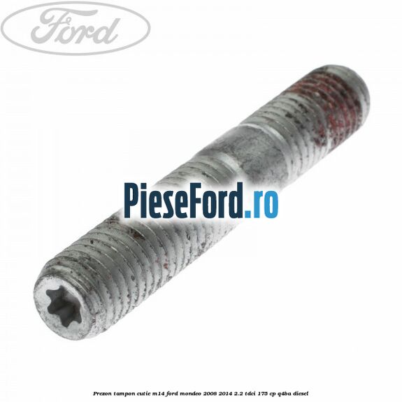 Prezon tampon cutie M14 Ford Mondeo 2008-2014 2.2 TDCi 175 cp Q4BA diesel